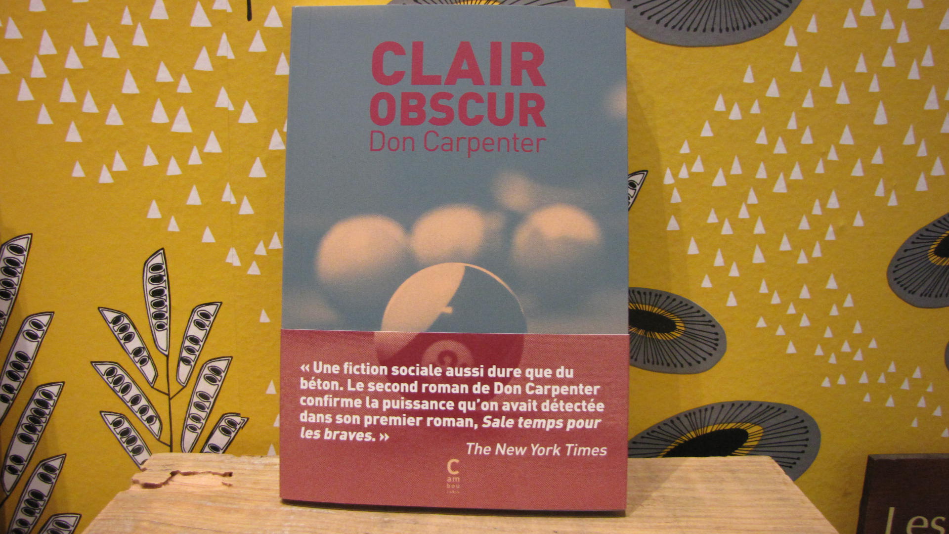 Don Carpenter Un Dernier Verre Au Bar Sans Nom Clair-obscur | Librairie des Marais